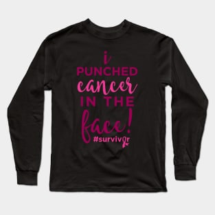 I punched cancer in the face Long Sleeve T-Shirt